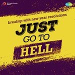 Just Go To Hell - Monali Thakur Song Download